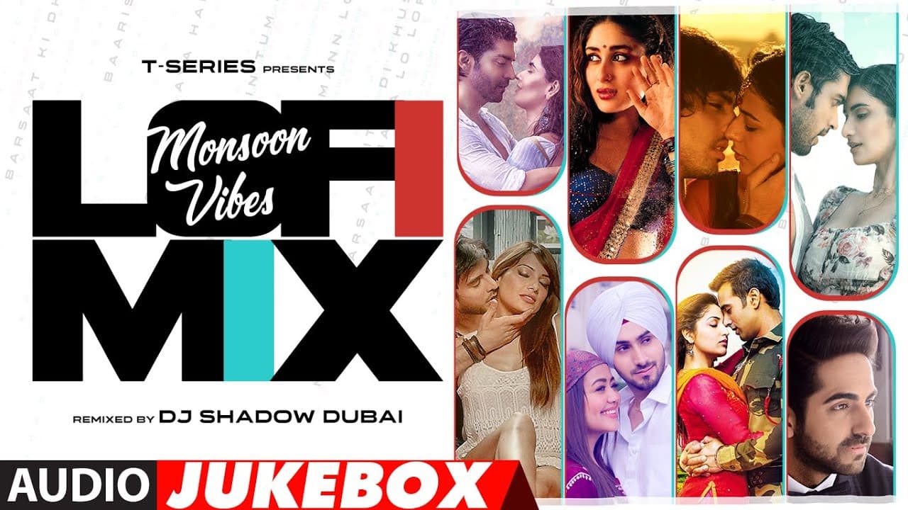 Monsoon Vibes (Lo-Fi Mix) | Audio Jukebox | DJ Shadow Dubai | Bollywood Rain Songs