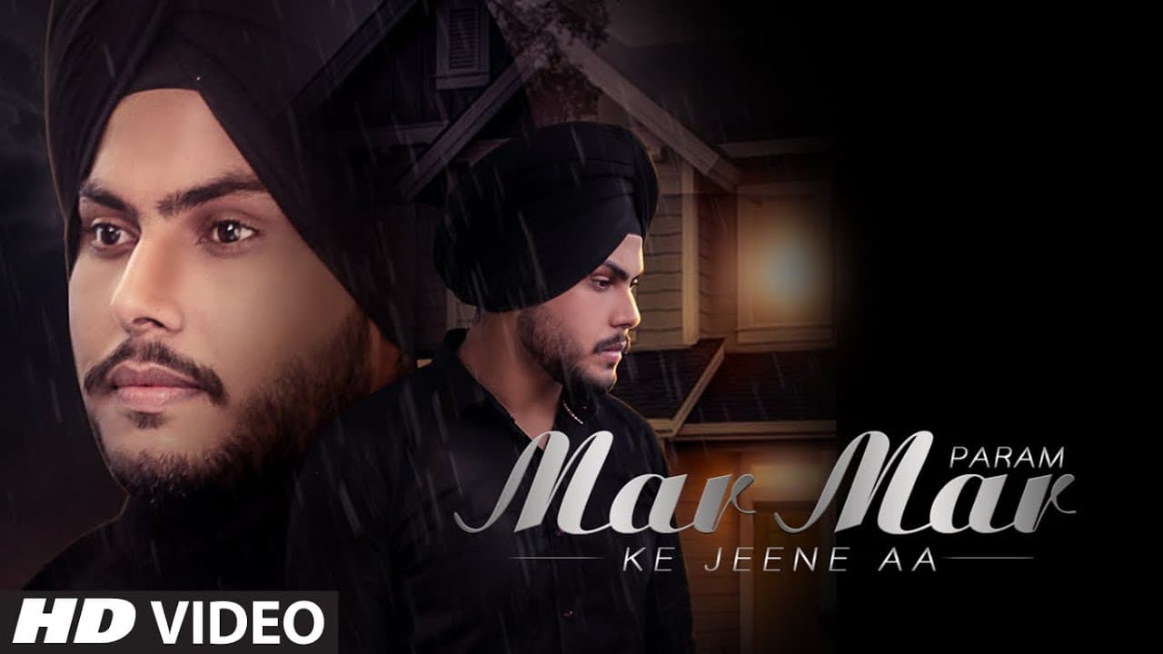 Mar Mar Ke Jeene Aa (Full Song) Param Sabi | Amzee Sandhu | Rummi Dodher | Latest Punjabi Songs 2020