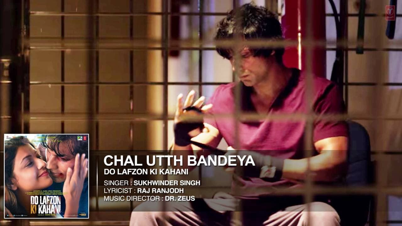 Chal Utth Bandeya Full Audio Song | DO LAFZON KI KAHANI | Randeep Hooda, Kajal Aggarwal | T-Series
