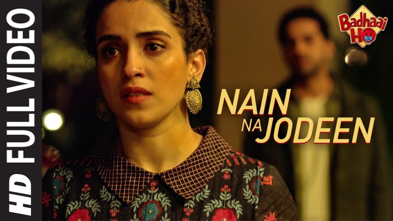 Full Song: Nain Na Jodeen | Badhaai Ho| Ayushmann Khurrana|Sanya Malhotra| Rochak Kohli| Neha Kakkar