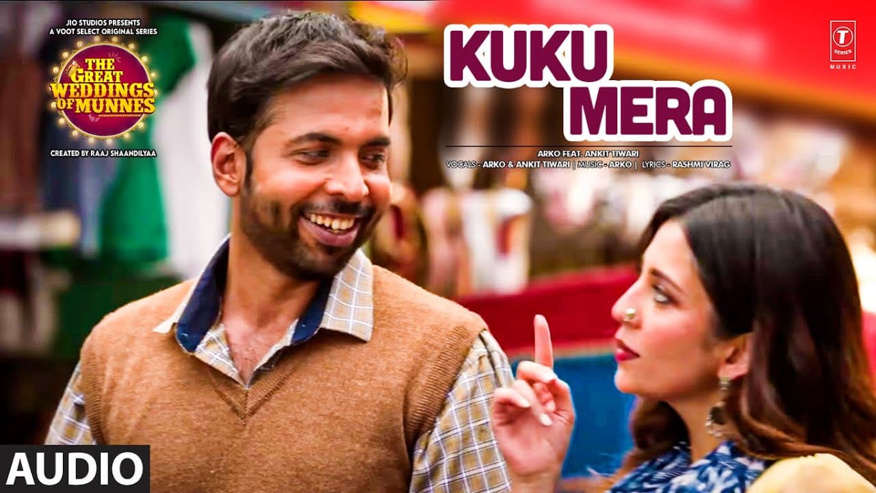Kuku Mera (Audio) - The Great Weddings Of Munnes | Abhishek,Barkha, Raaj| Arko, Ankit, Rashmi Virag