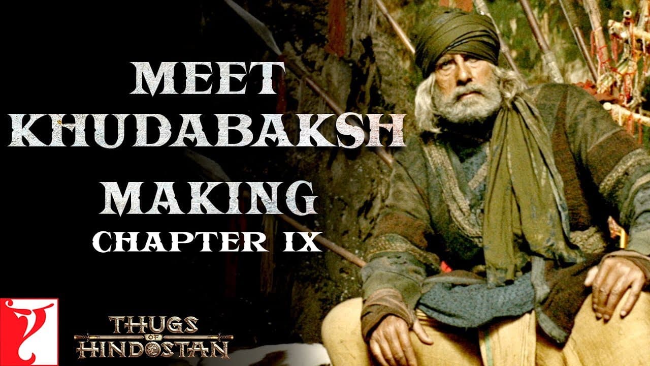 Meet Khudabaksh | Making of Thugs Of Hindostan | Chapter 9 | Amitabh Bachchan | Aamir Khan
