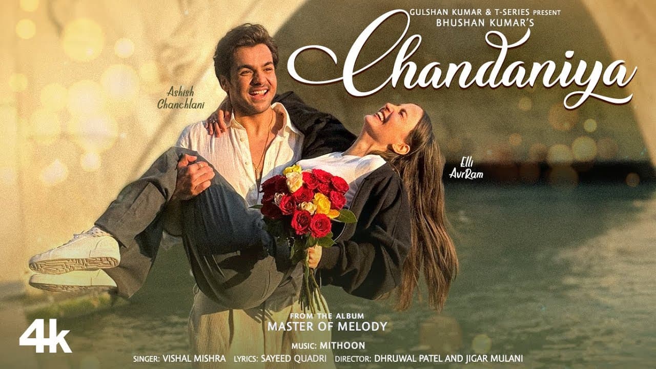 CHANDANIYA (Song) | Ashish Chanchlani, Elli AvrRam | Mithoon, Vishal Mishra, Sayeed Q | Bhushan K