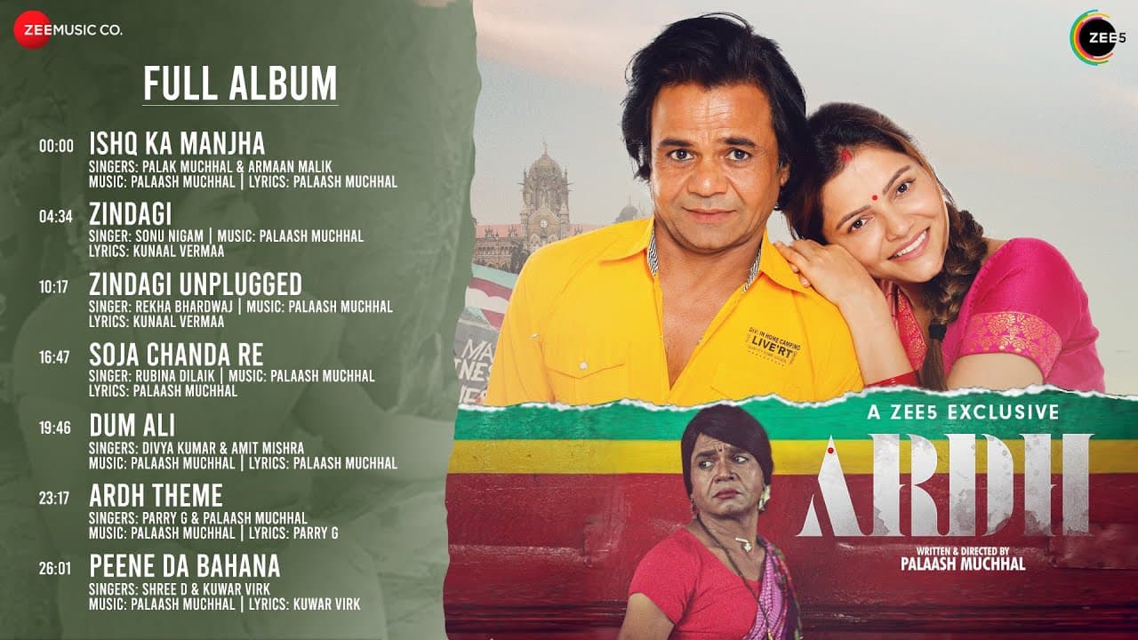 Ardh - Full Album | Rajpal Yadav & Rubina Dilaik | Palaash Muchhal | ZEE5