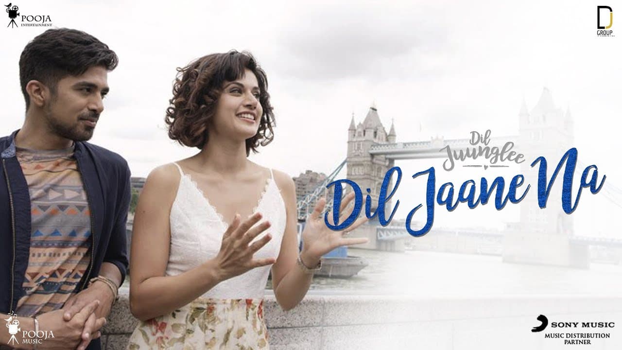Dil Jaane Na | Dil Juunglee | Taapsee P | Saqib S | Mohit Chauhan | Neeti Mohan