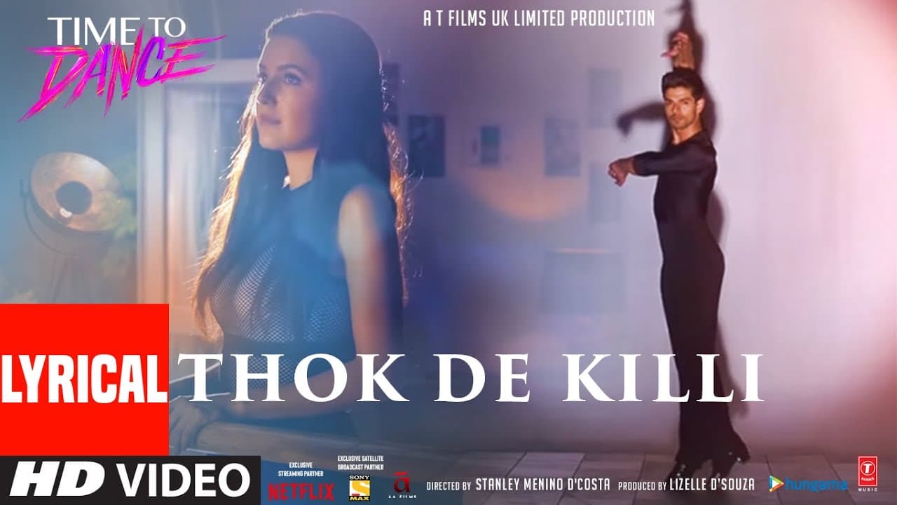 Thok De Killi (Full Lyrical Song) Navraj Hans | Rochak Kohli | Time To Dance | Sooraj, Isabelle