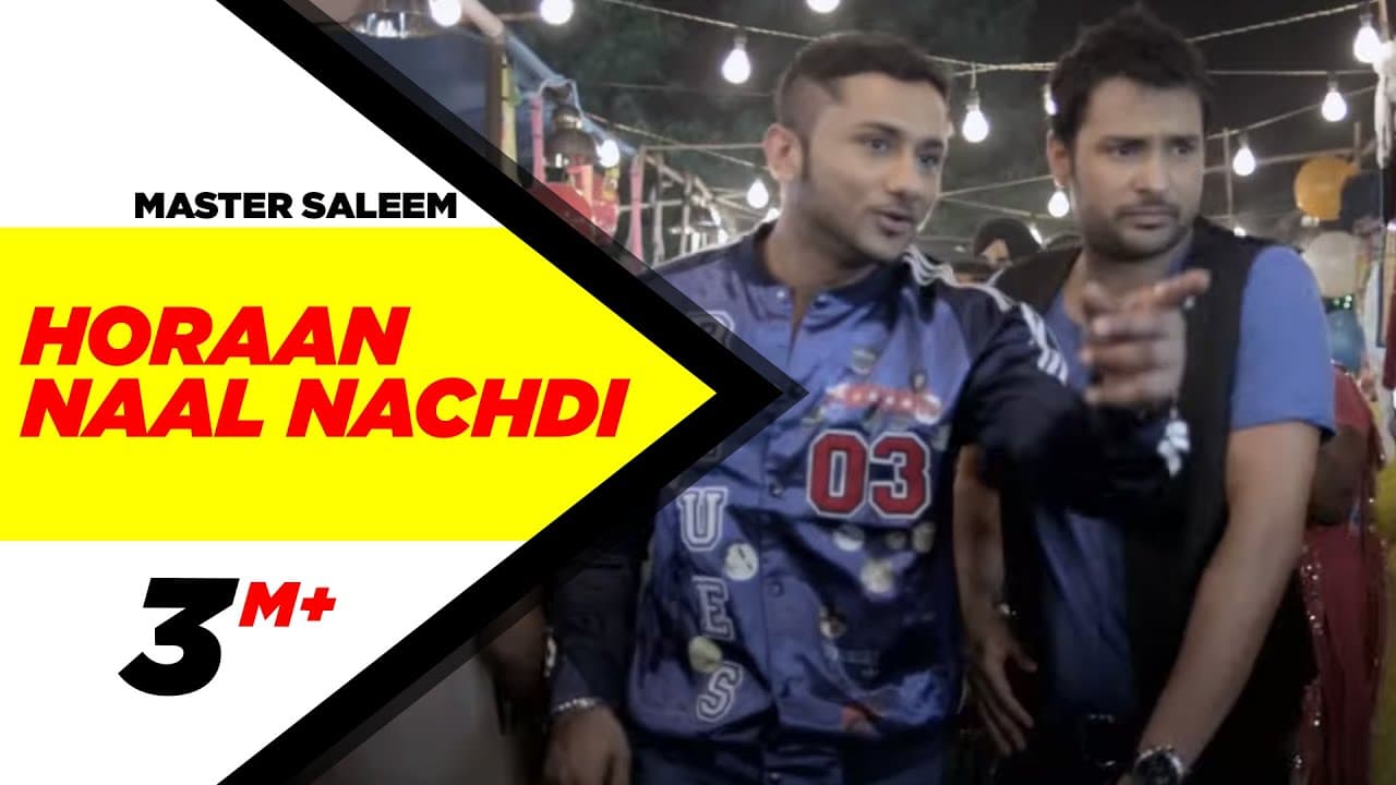 Horaan Naal Nachdi | Tu Mera 22 Main Tera 22 | Master Saleem | Amrinder Gill | Yo Yo Honey Singh