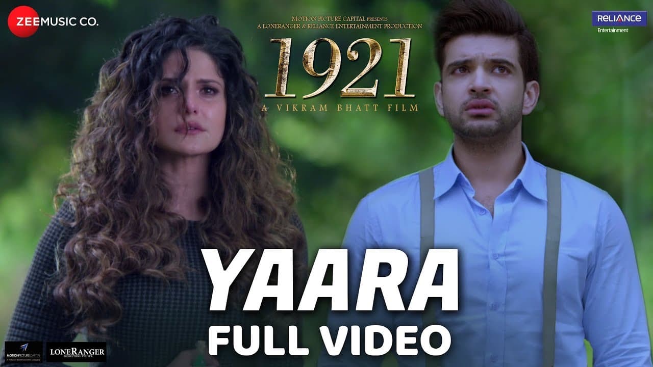 Yaara - Full Video | 1921 | Zareen Khan & Karan Kundrra | Arnab Dutta | Harish Sagane | Vikram Bhatt