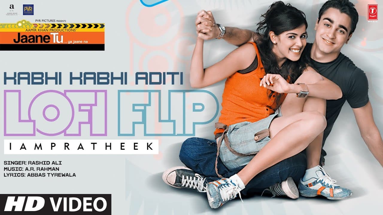 KABHI KABHI ADITI (Lofi Flip): IAMPRATHEEK | Imran Khan, Genelia D'souza, Manjari Phadnis, Ayaz Khan