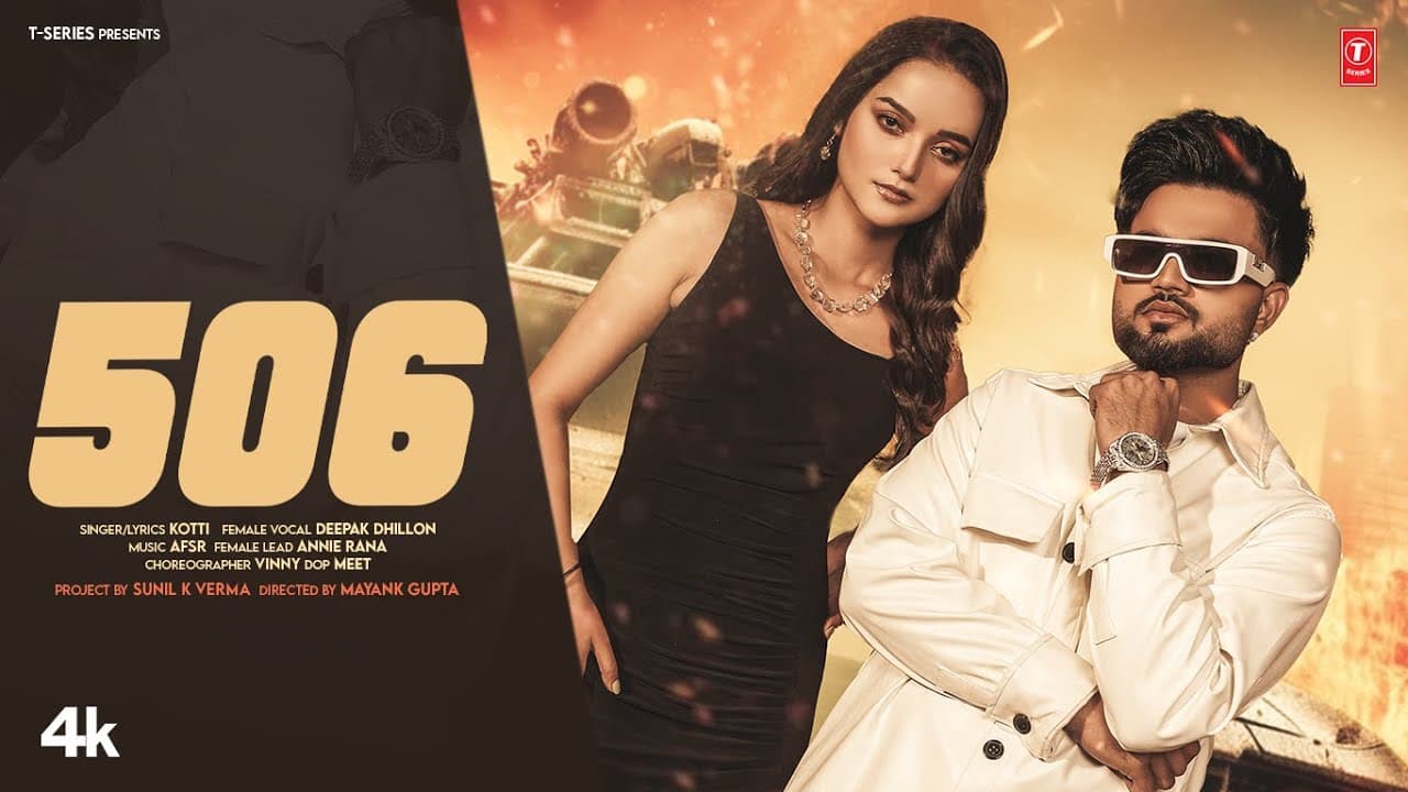 506 (OFFICIAL VIDEO) | KOTTI | DEEPAK DHILLON | LATEST PUNJABI SONGS 2025