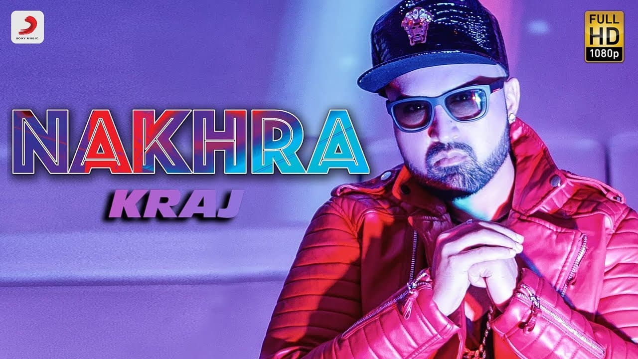 Kraj - Nakhra | Latest Punjabi Song 2018