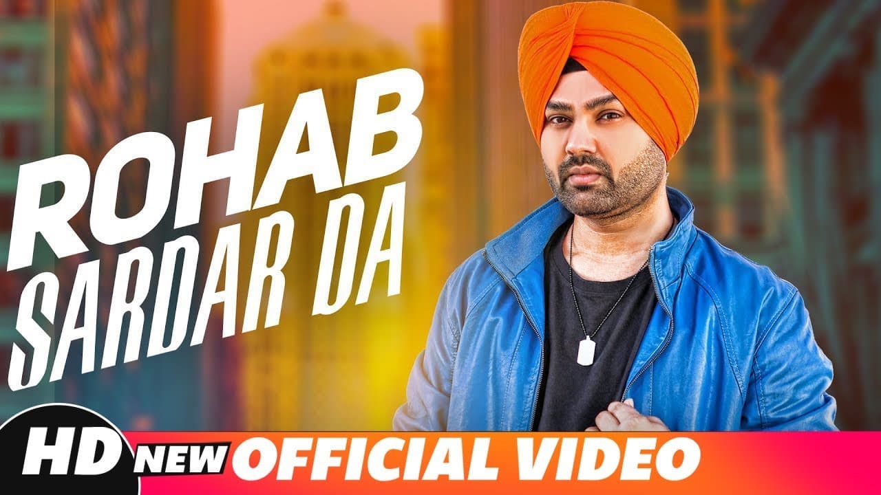 Rohab Sardar Da (Full Video) | Nihal Kahlon feat. Amar Nadal | R Guru | Latest Punjabi Song 2018