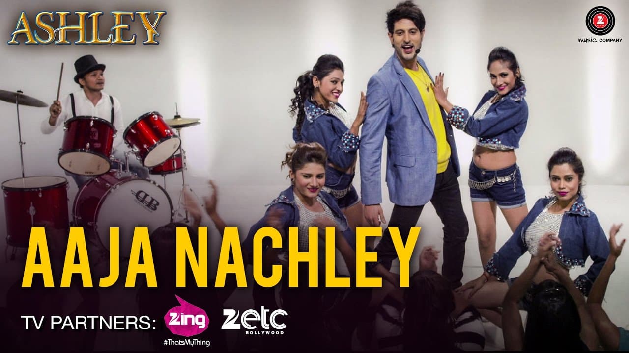 Aaja Nachley - Ashley | Rishi Bhutani & Gurleen Chopra | Nakash Aziz