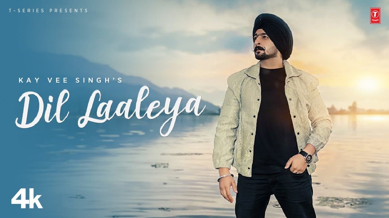 DIL LAALEYA (Official Video) | Kay Vee Singh | Latest Punjabi Songs 2023