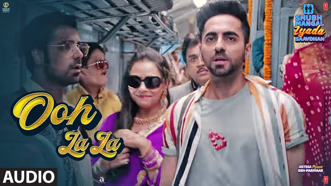 Ooh La La Full Audio | Shubh Mangal Zyada Saavdhan | Ayushmann K, Jeetu | Sonu K, Neha K, Tony K