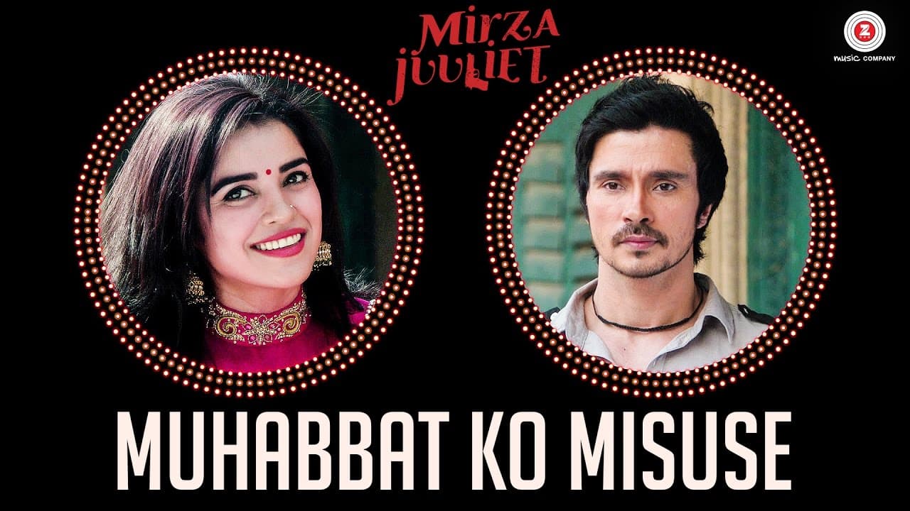 Muhabbat Ko Misuse | Mirza Juuliet | Krsna Solo