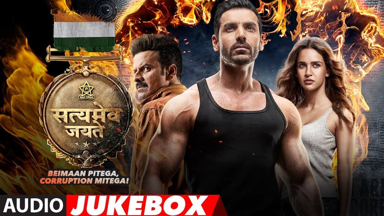 Full Album:  SATYAMEVA JAYATE  | Audio Jukebox | John Abraham | Manoj Bajpayee