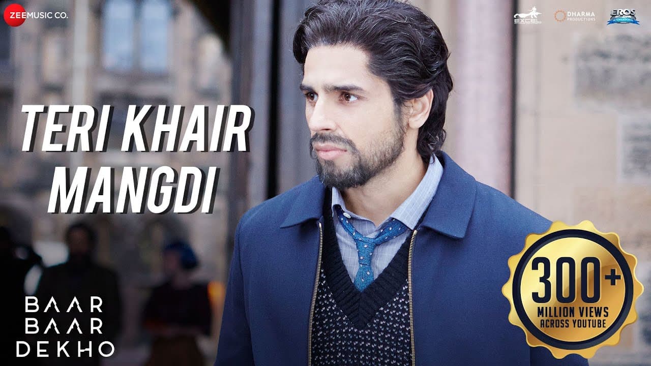 Teri Khair Mangdi - Baar Baar Dekho | Sidharth Malhotra & Katrina Kaif | Bilal Saeed