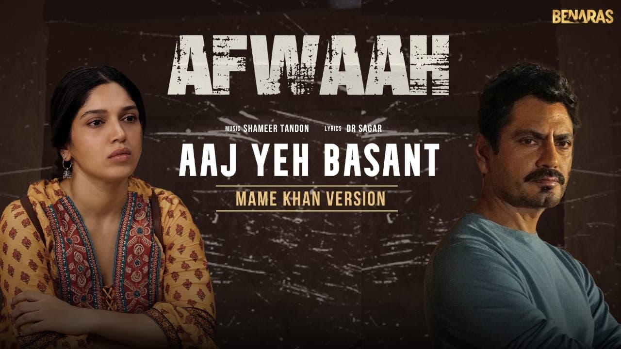 Aaj Yeh Basant By Mame Khan (Audio) Afwaah | Bhumi | Nawazuddin | Sumeet | Sudhir M | Anubhav Sinha