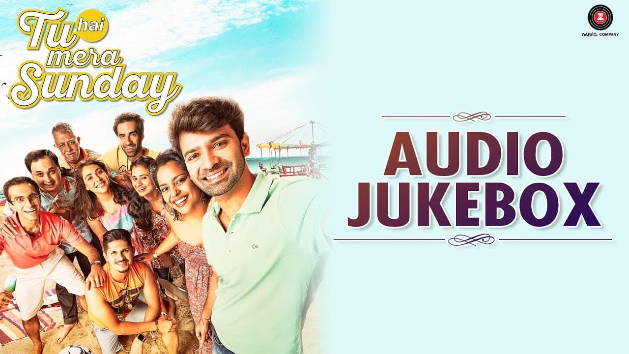 Tu Hai Mera Sunday - Full Movie Audio Jukebox | Barun Sobti & Vishal Malhotra | Amartya Bobo Rahut