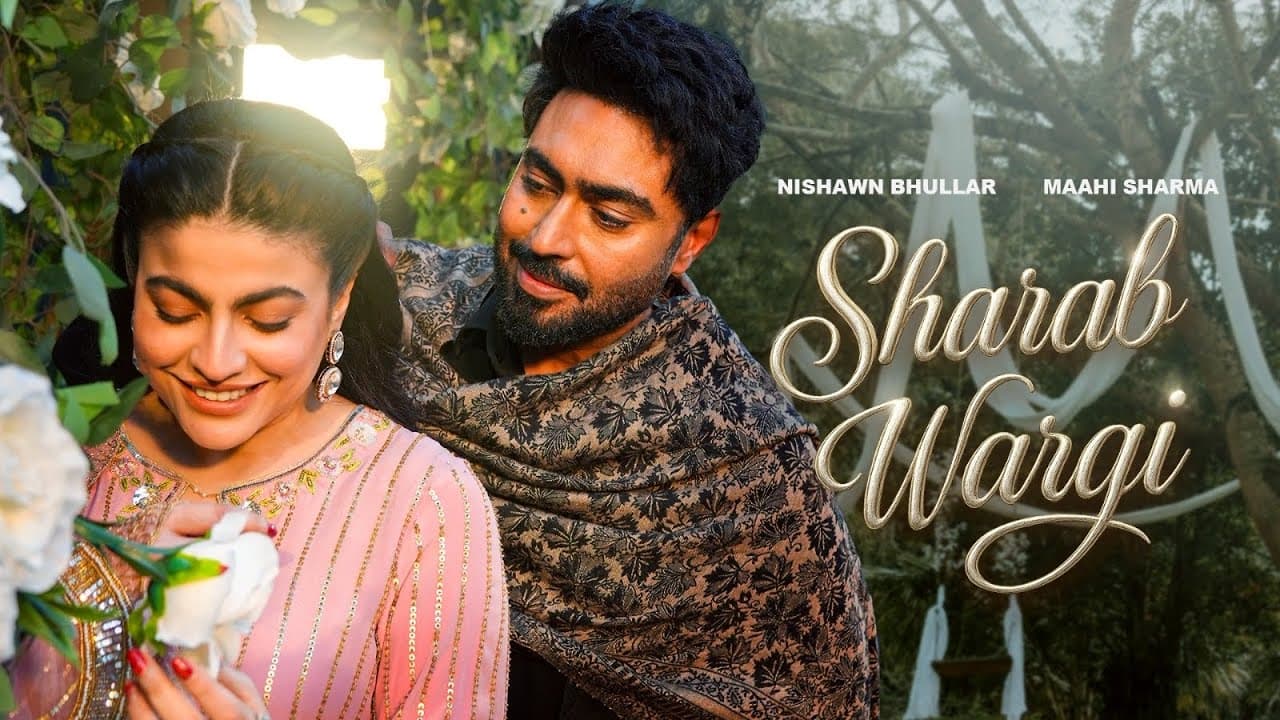 Sharab Wargi (Full Video): Nishawn Bhullar Ft. Maahi Sharma | Gurlez Akhtar | New Punjabi Songs 2025