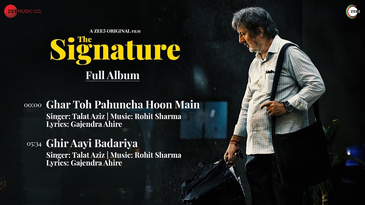 The Signature - Full Album | Anupam Kher, Mahima Choudhary, Ranvir Shorey & Neena K | Talat Aziz
