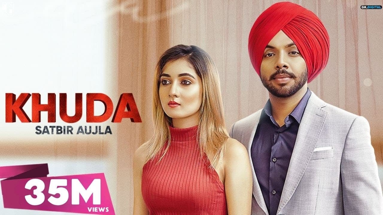 Khuda : Satbir Aujla (Official Song) Rav Dhillon | Punjabi Songs | GK.DIGITAL | Geet MP3