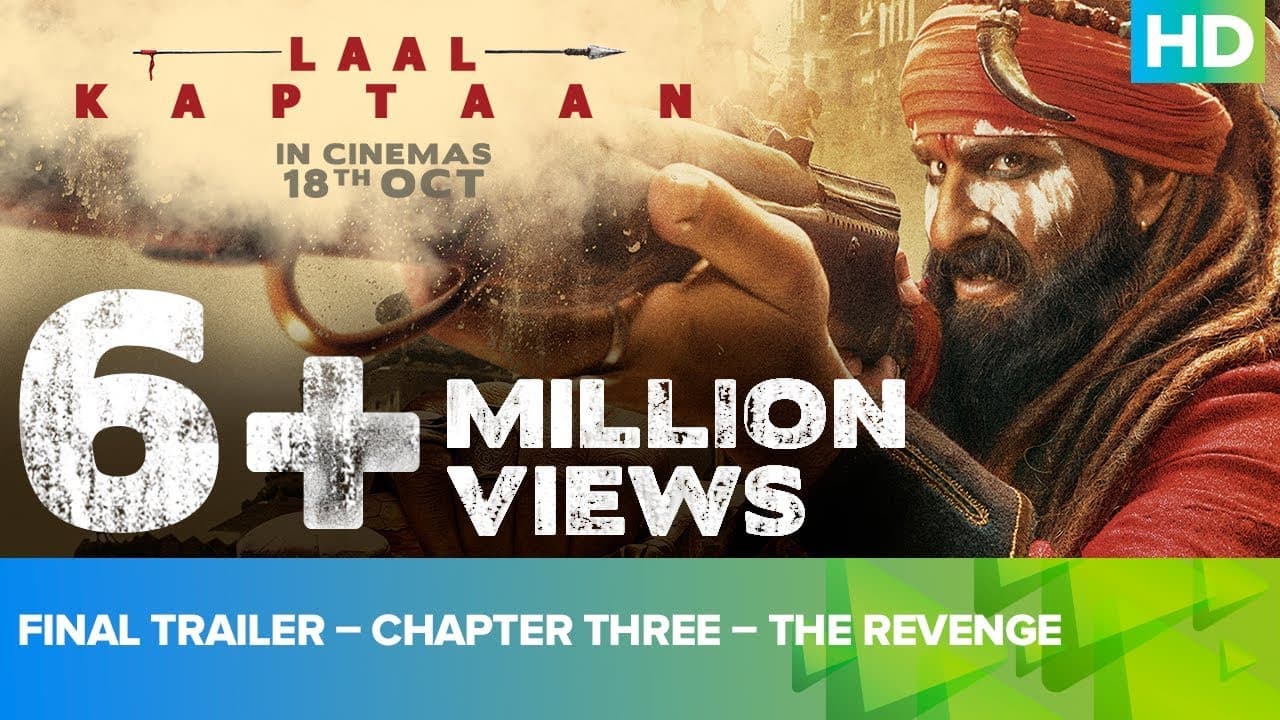 Final Trailer – Chapter Three – The Revenge| Laal Kaptaan | Saif Ali Khan | Manav Vij | Aanand L Rai
