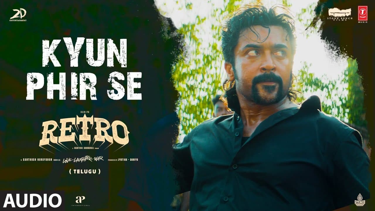 RETRO: Kyun Phir Se (Audio) | Suriya | Pooja Hegde | Santhosh Narayanan | Punya Selva | Raqueeb Alam