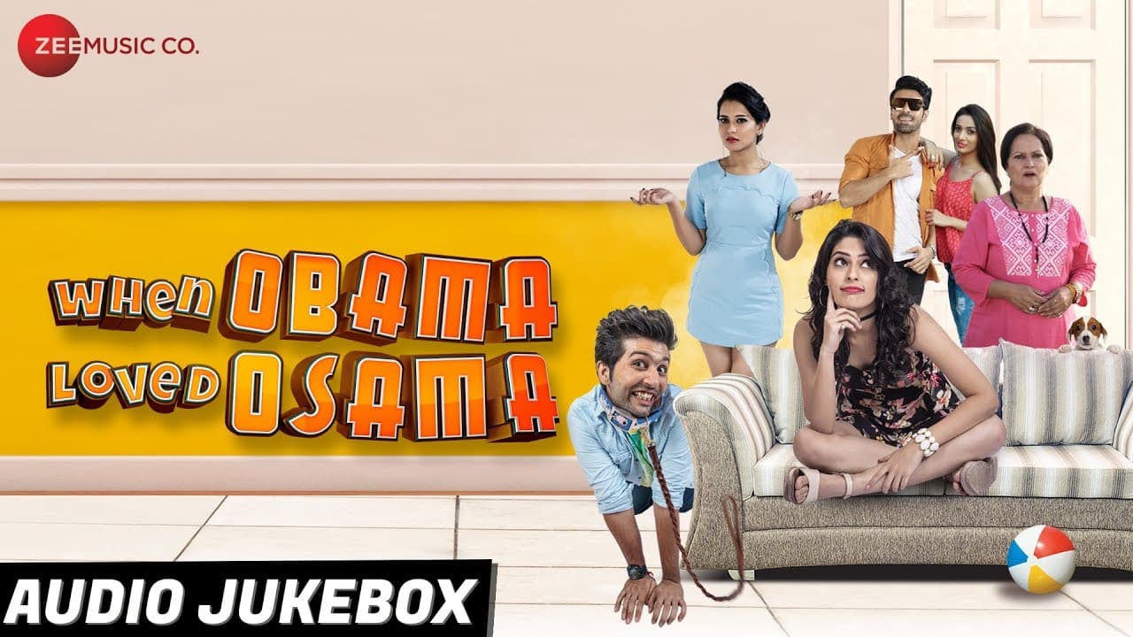 When Obama Loved Osama - Full Movie Audio Jukebox | Mousam Sharma, Heena Panchal & Mohit Baghel
