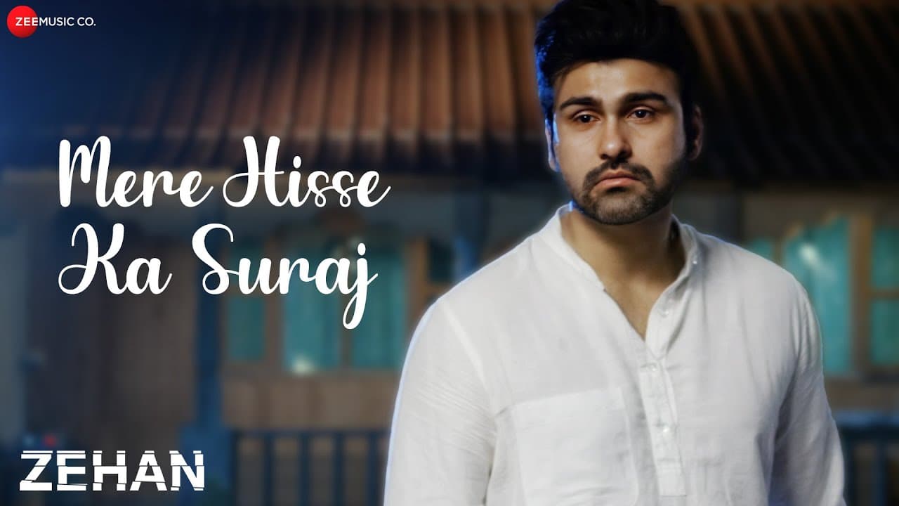 Mere Hisse Ka Suraj | Zehan | Arya Babbar, Sumiksha Shankar, Rishabh Sharma | Sukhwinder Singh