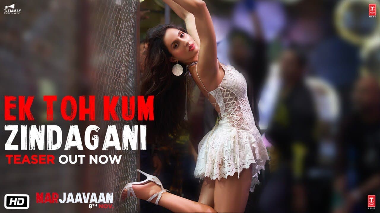 Marjaavaan: Ek Toh Kum Zindagani Teaser | Nora Fatehi | Neha K, Yash N,Tanishk B| Releasing 10 Oct