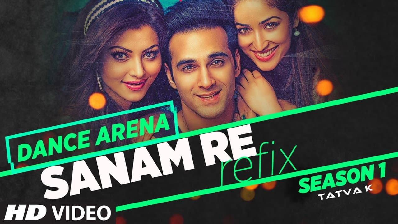 SANAM RE (REFIX) Video Song | Dance Arena | Episode 1 | Tatva K |  T-Series
