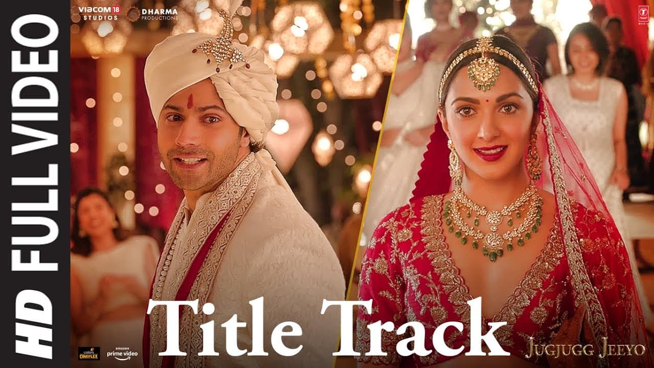 JugJugg Jeeyo (Full Video) - Title Track | Varun D, Kiara A, Anil K, Neetu K | Bhushan Kumar