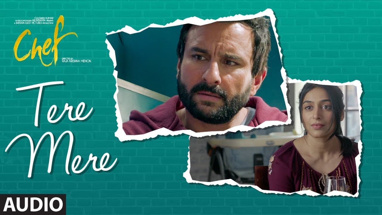 CHEF: Tere Mere Full Song | Saif Ali Khan | Amaal Mallik feat. Armaan Malik | T-Series