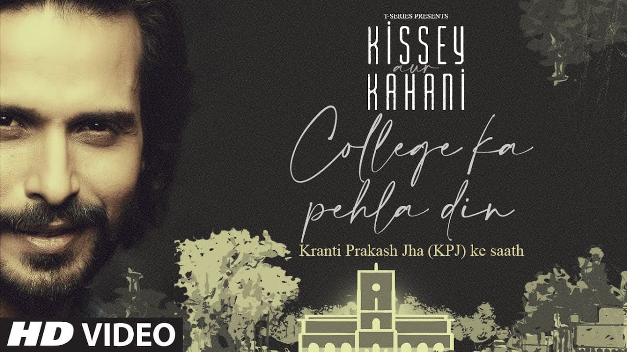 Kissey Aur Kahani With KPJ: Audio Stories | College Ka Pehla Din | Kranti Prakash Jha