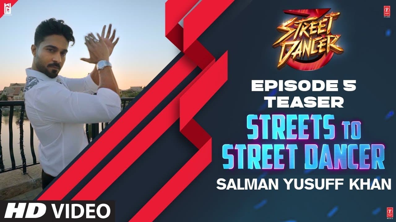 Streets To Street Dancer: Salman Yusuff Khan: Teaser - Ep 5 | Varun D, Shraddha K, Remo D'Souza