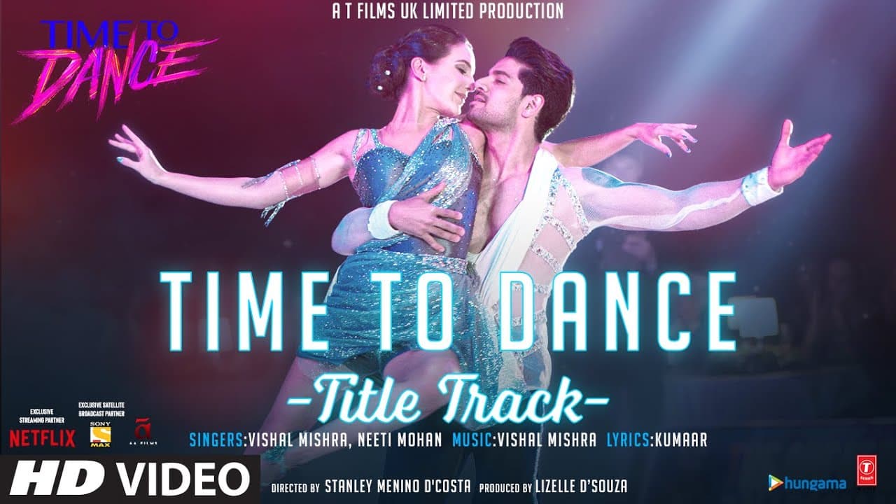 Time To Dance - Title Track | Vishal Mishra | Neeti Mohan | Sooraj, Isabelle