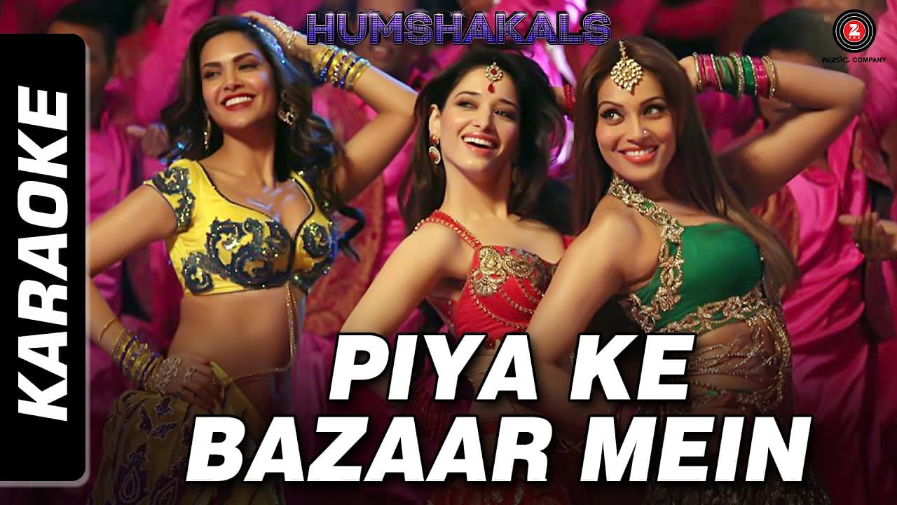 Piya Ke Bazaar Mein - Karaoke | Humshakals | Saif, Riteish, Bipasha,Tamannaah, Ram Kapoor