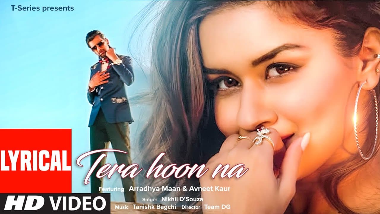 Tera Hoon Na (LYRICAL) Nikhil D’Souza | Tanishk Bagchi | Rashmi Virag | Arradhya Maan, Avneet Kaur
