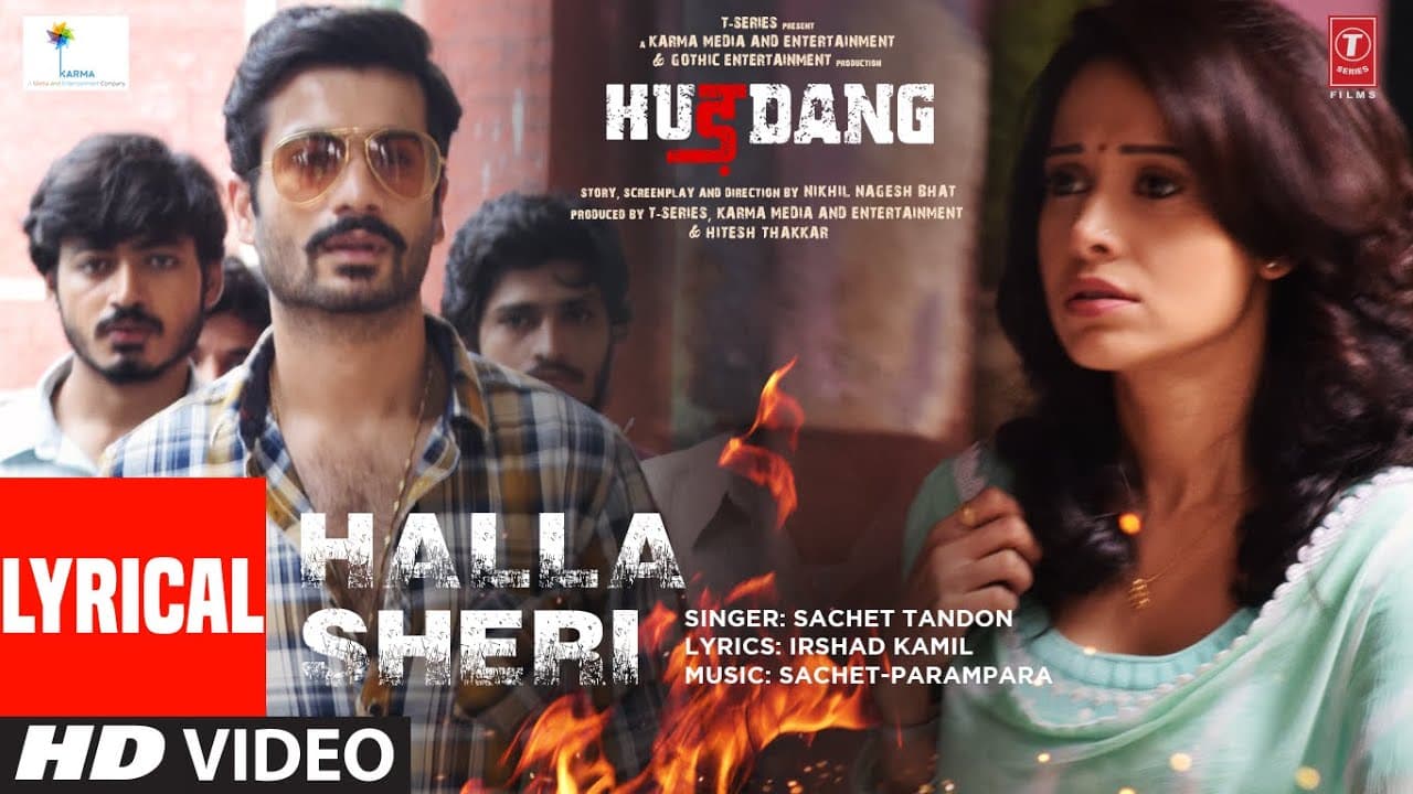 Halla Sheri (Lyrical) Hurdang | Sunny Kaushal, Nushrratt | Sachet-Parampara, Irshad K | Bhushan K