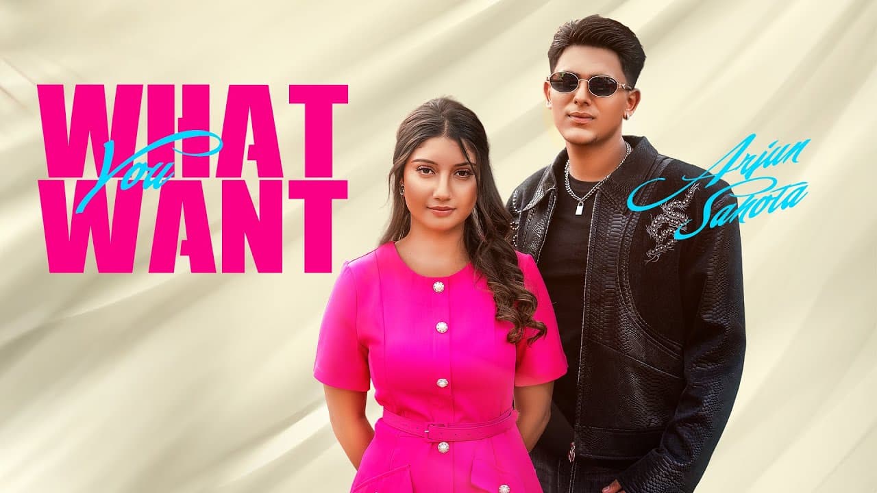 What You Want (Official Video) : Arjun Sahota | Gurlez Akhtar | Latest Punjabi Song 2025 - Geet MP3