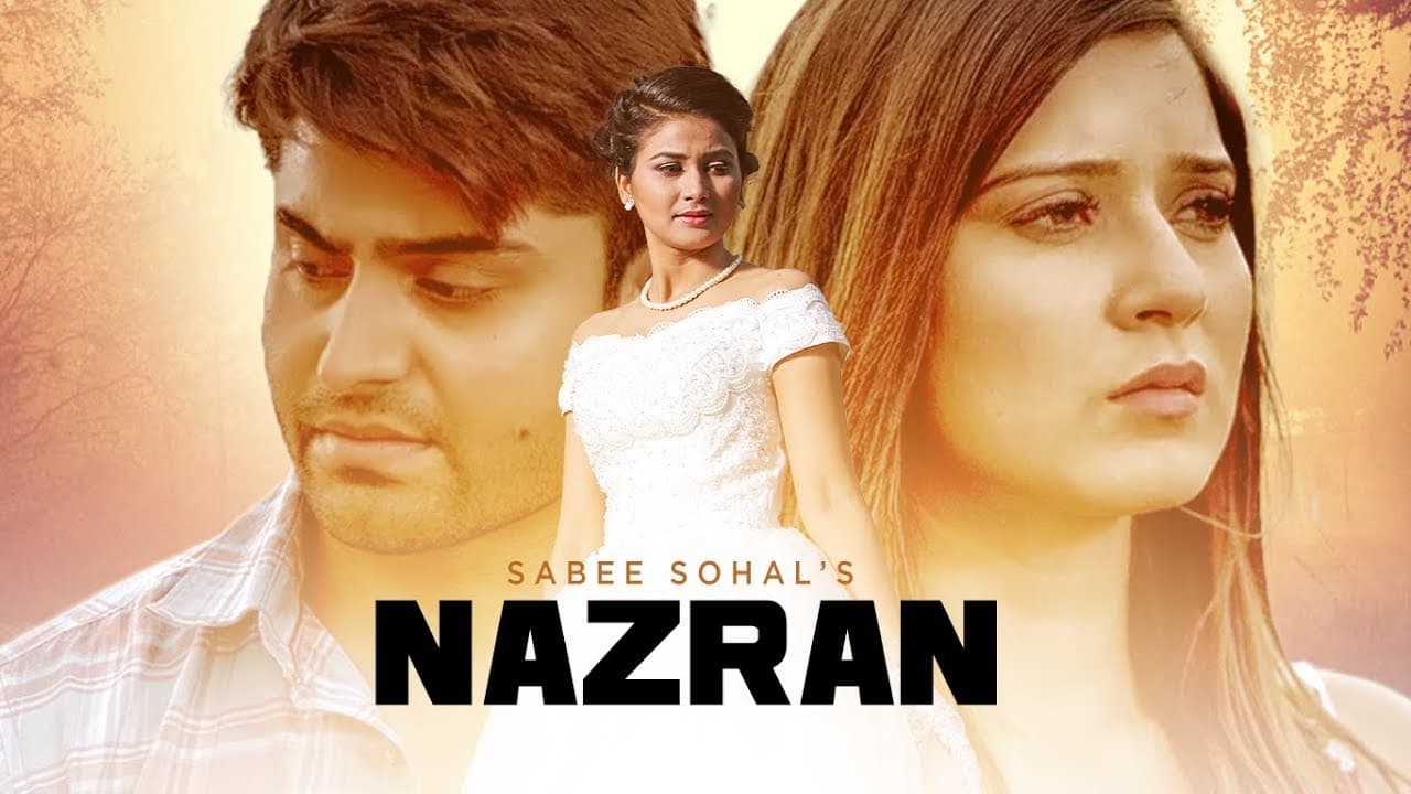 Nazran: Sabee Sohal (Full Song) | Johny Vick | Latest Punjabi Songs 2017
