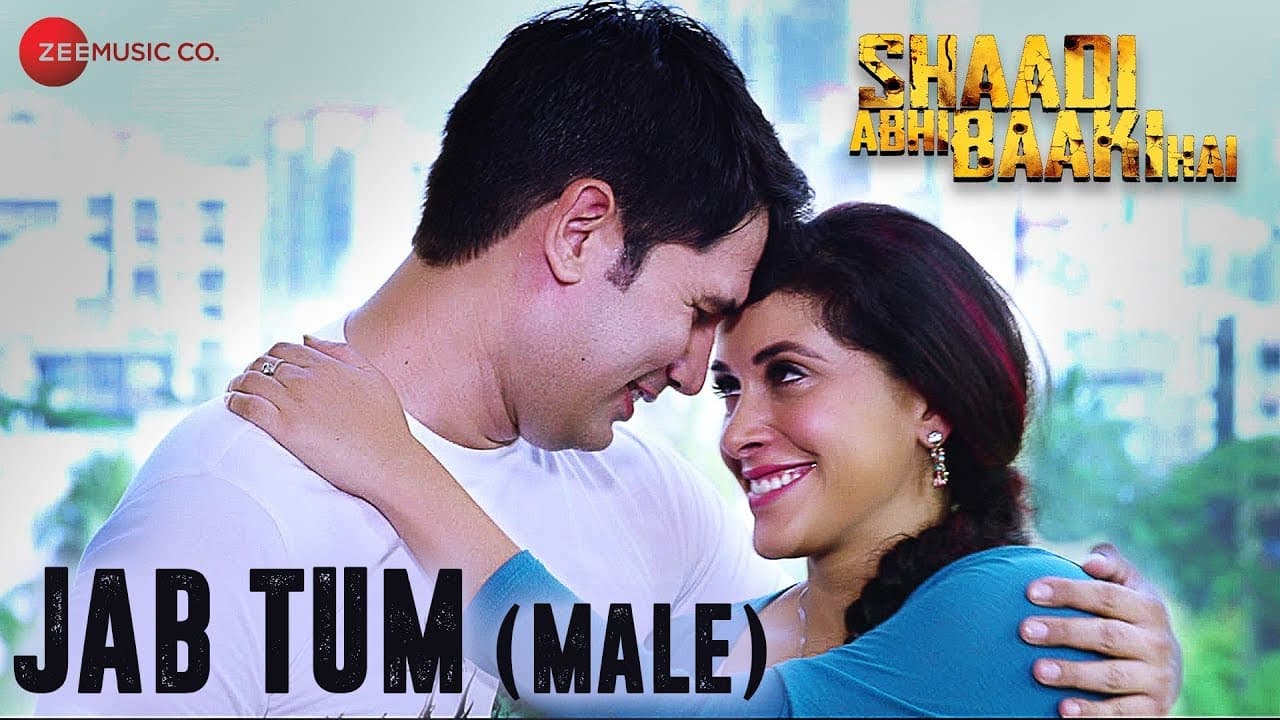 Jab Tum (Male) | Shaadi Abhi Baaki Hai | Mansi Dovhal & Amit Bhaskar | Soham Chakraborthy