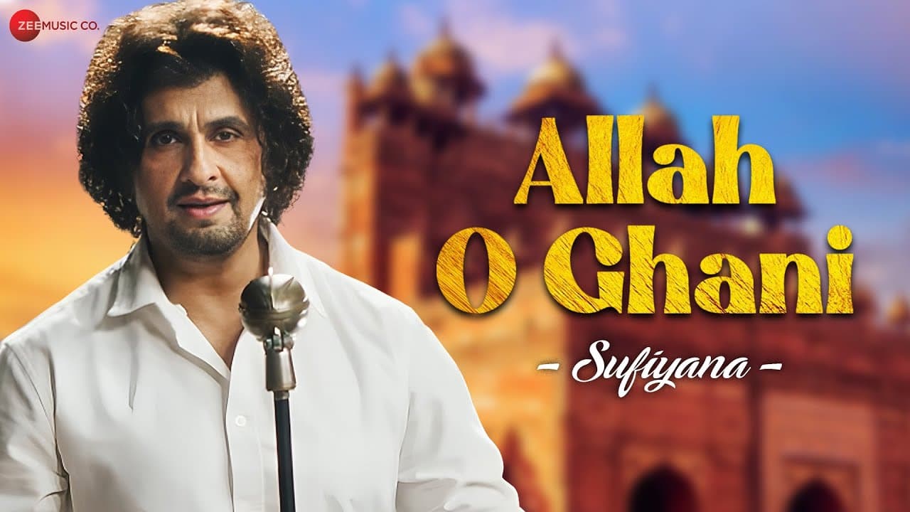 Allah O Ghani (Sufiyana) - Sonu Nigam | Majaz - Ae Gham-e-Dil Kya Karun | Talat Aziz