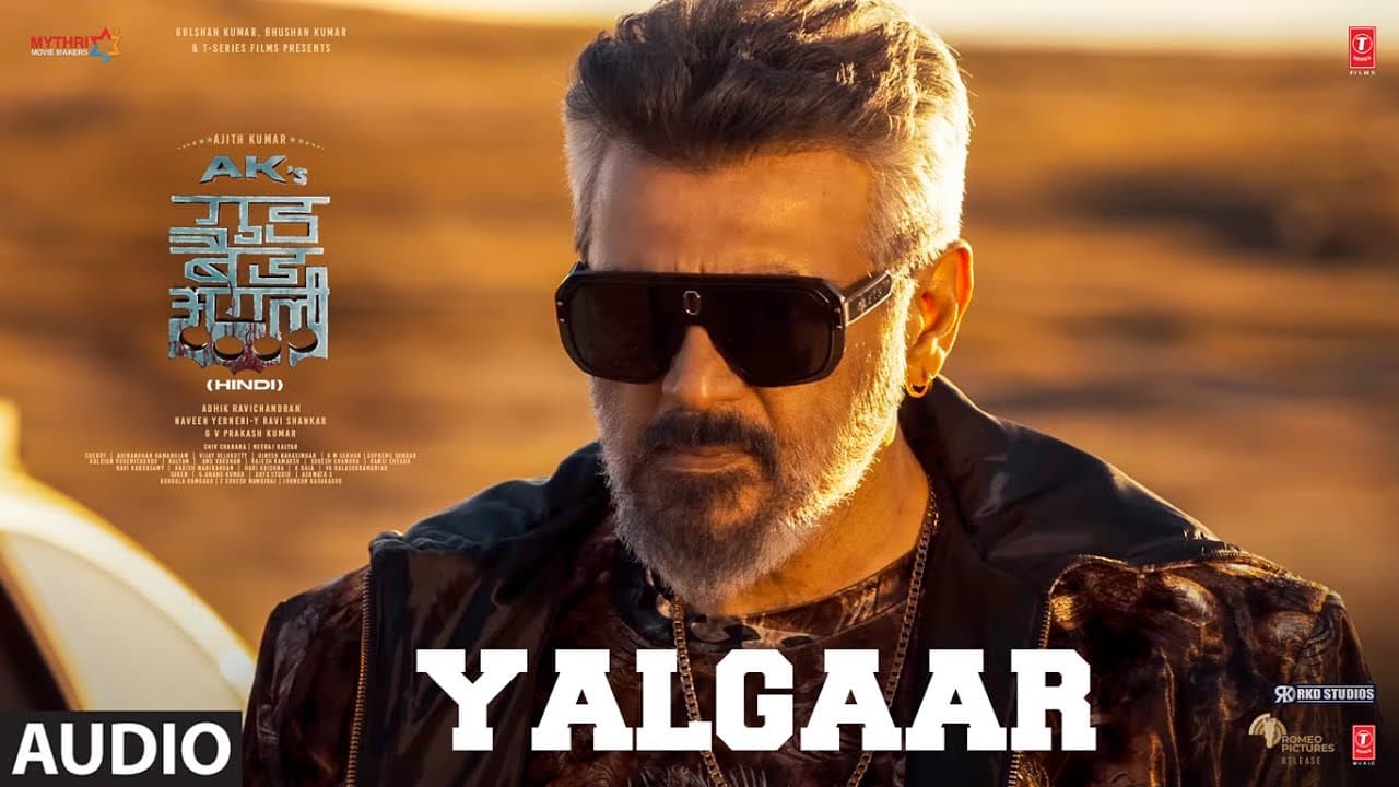 Good Bad Ugly: Yalgaar (Full Audio) | Ajith Kumar | G V Prakash | Balram K | Riya Mukherjee
