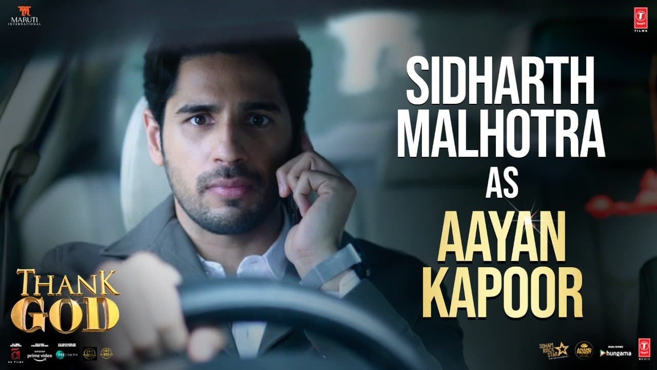 Making of Sidharth Malhotra's Character (Aayan Kapoor) Thank God | Indra Kumar | Bhushan Kumar