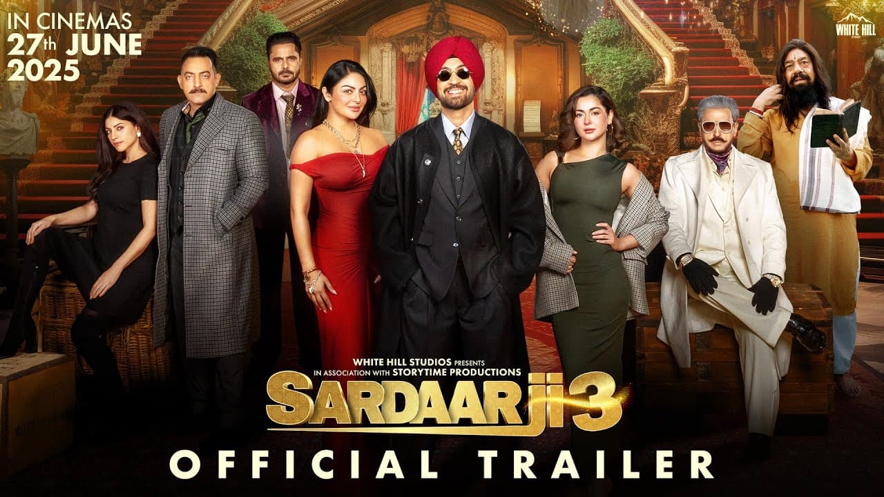 TRAILER : SARDAAR JI 3 | Diljit Dosanjh, Neeru Bajwa, Hania Aamir, Manav Vij | 27Th June In Cinemas