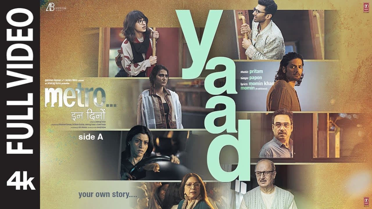 Yaad (Full Video) | Papon | Metro…In Dino | Pritam | Anurag Basu | Momin K | Bhushan Kumar