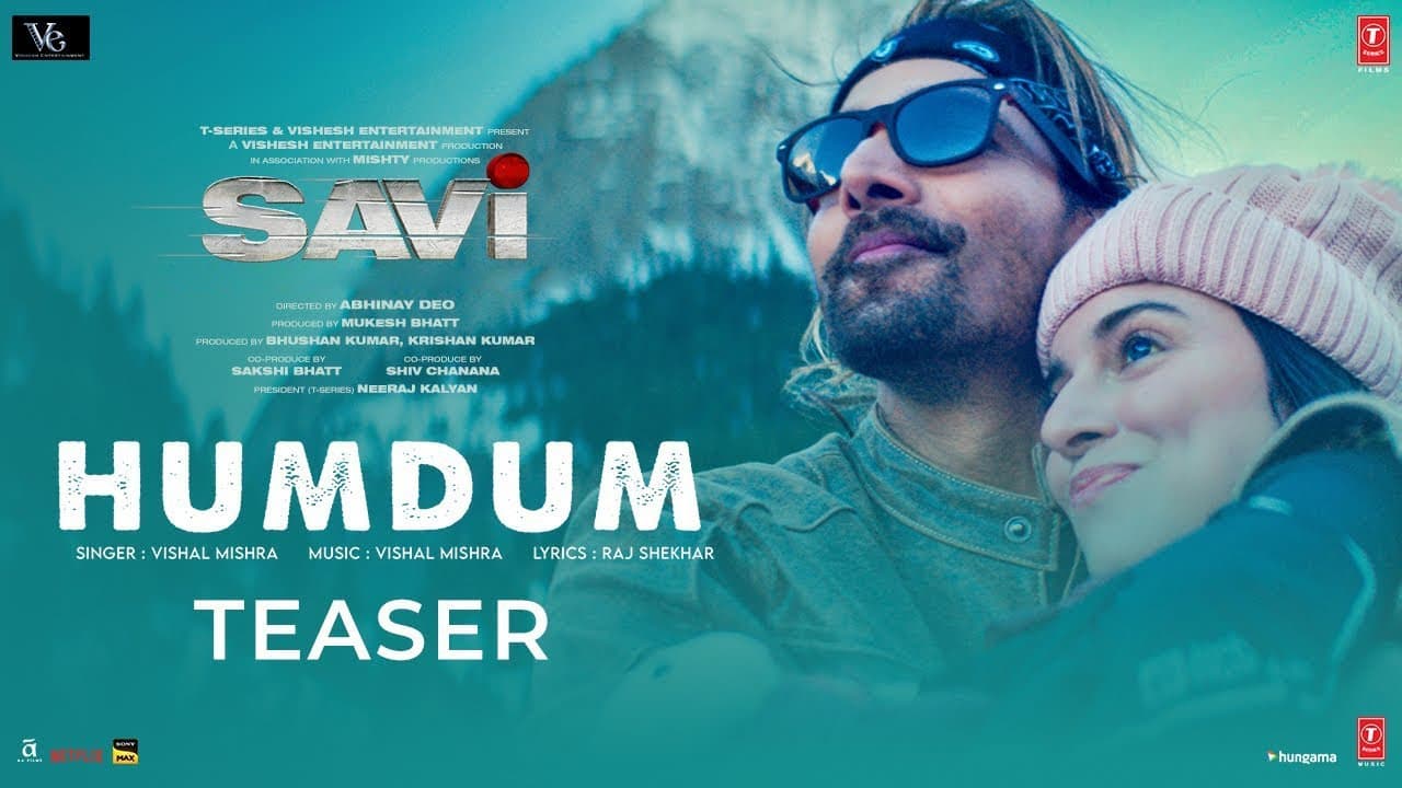 SAVI: Humdum (TEASER) | Divya Khossla, Harshvardhan Rane, Vishal M, Raj S|Mukesh, Abhinay, Bhushan K